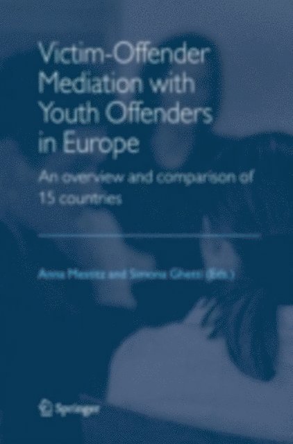 Simona Ghetti, Anna Mestitz - Victim-Offender Mediation with Youth Offenders in Europe, E-bok