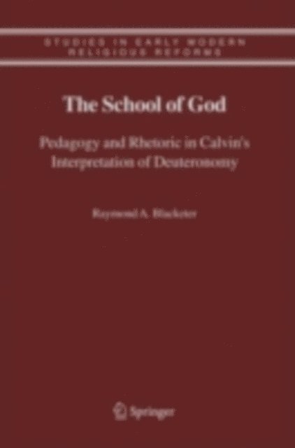 Raymond A. Blacketer - School of God, E-bok