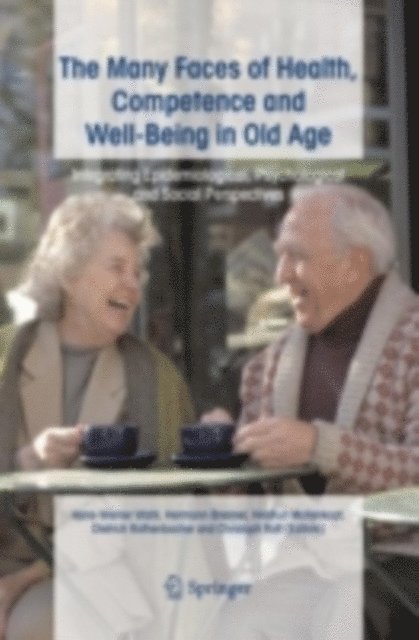 Christoph Rott, Dietrich Rothenbacher, Heidrun Mollenkopf, Herrmann Brenner, Hans-Werner Wahl - Many Faces of Health, Competence and Well-Being in Old Age, E-bok