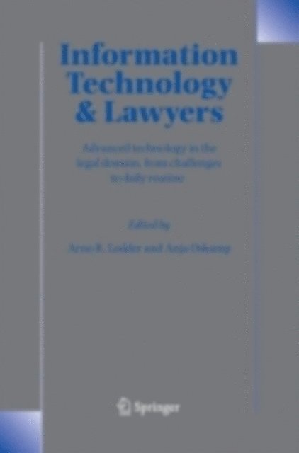 Anja Oskamp, Arno R. Lodder - Information Technology and Lawyers, E-bok