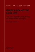 Hegel's Idea of the Good Life