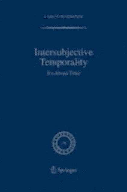 Lanei M. Rodemeyer - Intersubjective Temporality, E-bok
