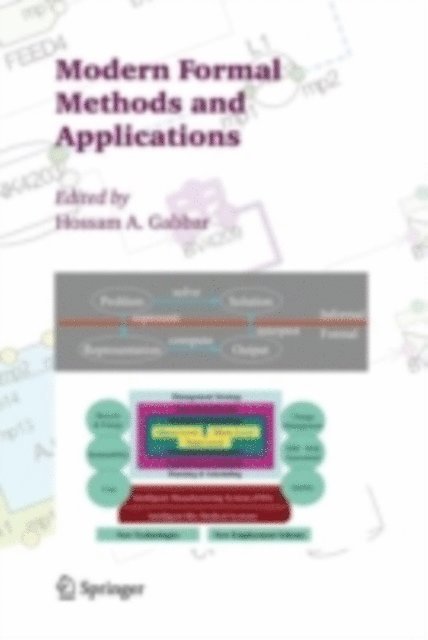 Hossam A. Gabbar - Modern Formal Methods and Applications, E-bok