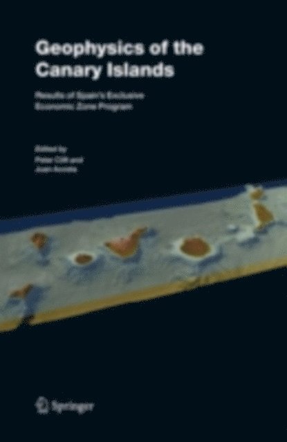 Juan Acosta, Peter Clift - Geophysics of the Canary Islands, E-bok