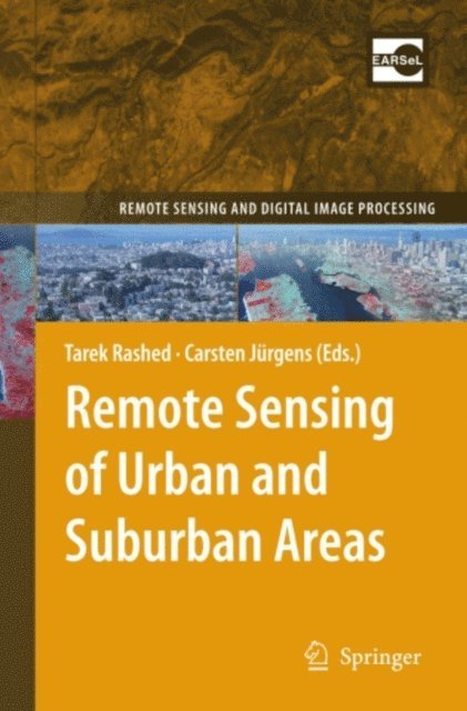 Carsten Jurgens, Tarek Rashed - Remote Sensing of Urban and Suburban Areas, E-bok