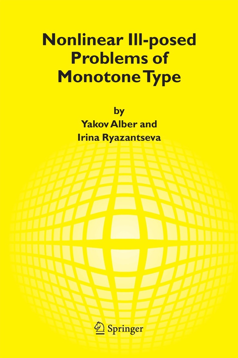 Nonlinear Ill-posed Problems of Monotone Type