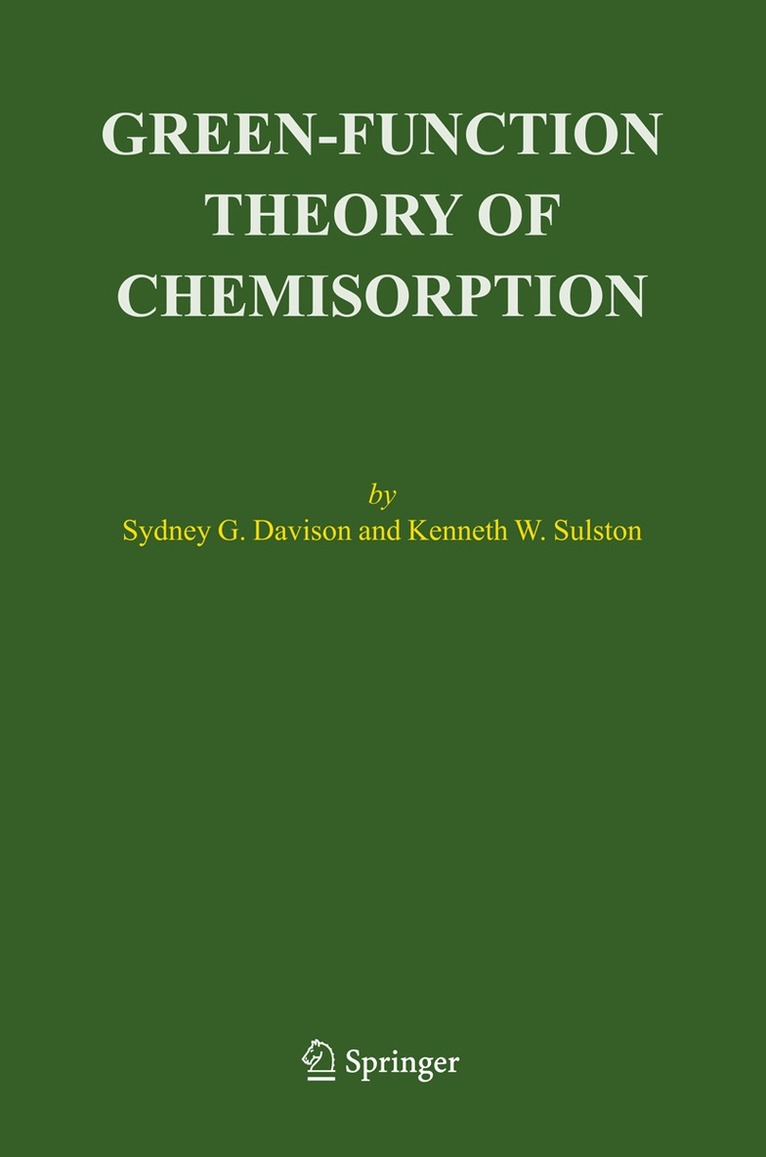 Sydney G. Davison, Kenneth W. Sulston - Green-Function Theory of Chemisorption, Inbunden