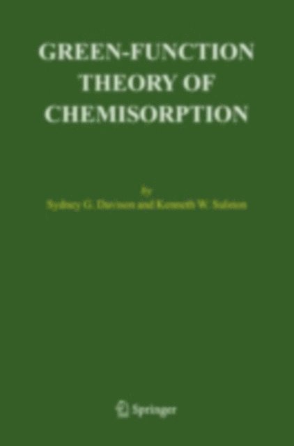 Kenneth W. Sulston, Sydney G. Davison - Green-Function Theory of Chemisorption, E-bok