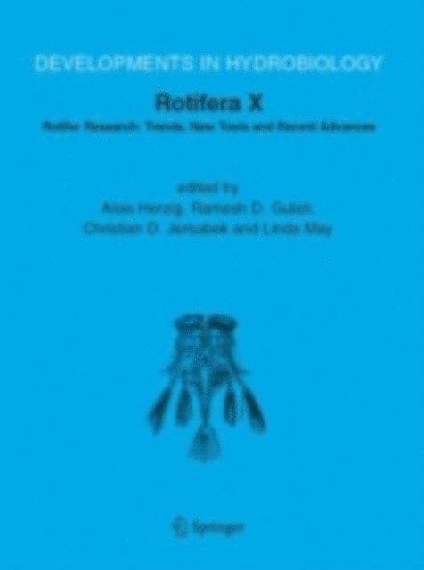 Linda May, Christian D. Jersabek, Ramesh D. Gulati, Alois Herzig - Rotifera X, E-bok