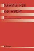 Coherence, Truth and Testimony