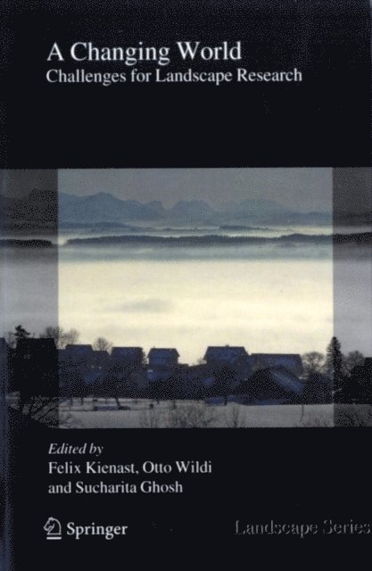 Sucharita Ghosh, Otto Wildi, Felix Kienast - Changing World, E-bok