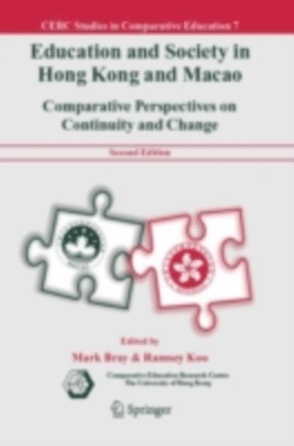 Ramsey Koo, M. Bray - Education and Society in Hong Kong and Macao, E-bok