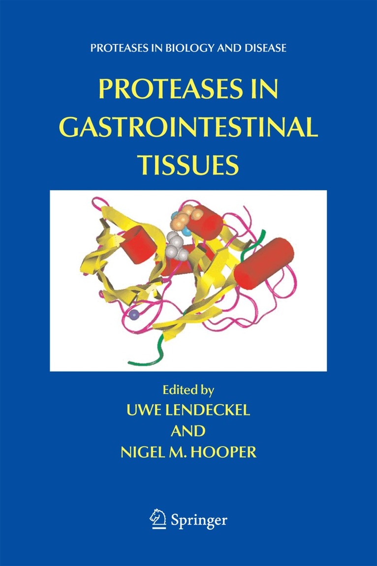 Uwe Lendeckel, Nigel M. Hooper - Proteases in Gastrointestinal Tissues, Inbunden