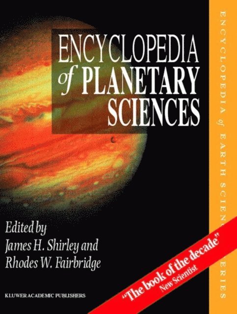 Rhodes W. Fairbridge, J.H. Shirley - Encyclopedia of Planetary Sciences, E-bok
