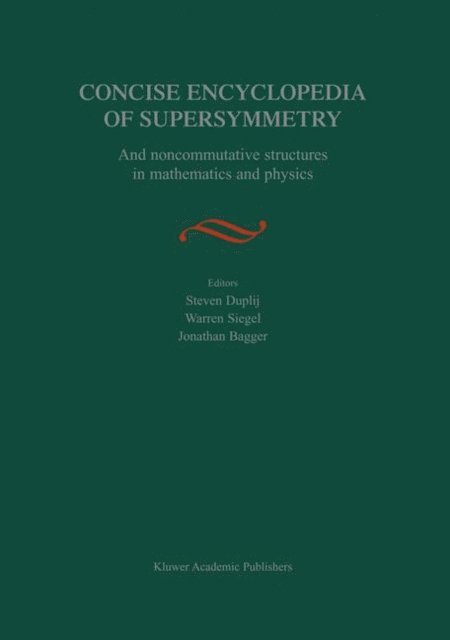 S. Duplij - Concise Encyclopedia of Supersymmetry, E-bok