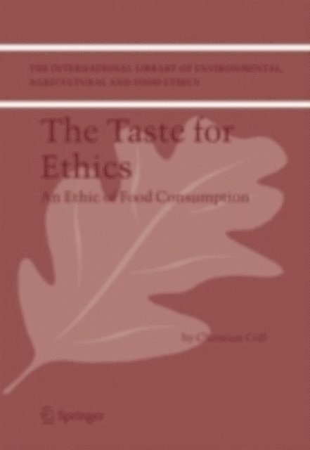 Christian Coff - Taste for Ethics, E-bok