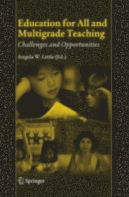 Angela W. Little - Education for All and Multigrade Teaching, E-bok