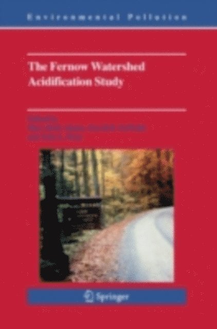 John L. Hom, David R. DeWalle, Mary Beth Adams - Fernow Watershed Acidification Study, E-bok