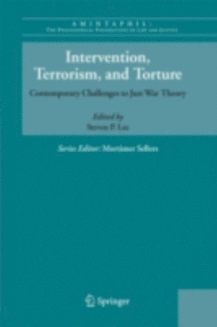 Steven P. Lee - Intervention, Terrorism, and Torture, E-bok
