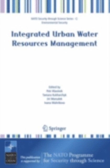Ivana Mahrikova, Jiri Marsalek, Tamara Kukharchyk, Petr Hlavinek - Integrated Urban Water Resources Management, E-bok