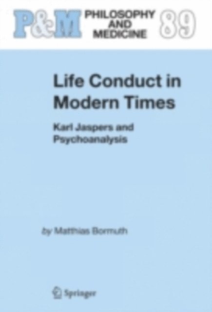 Matthias Bormuth - Life Conduct in Modern Times, E-bok