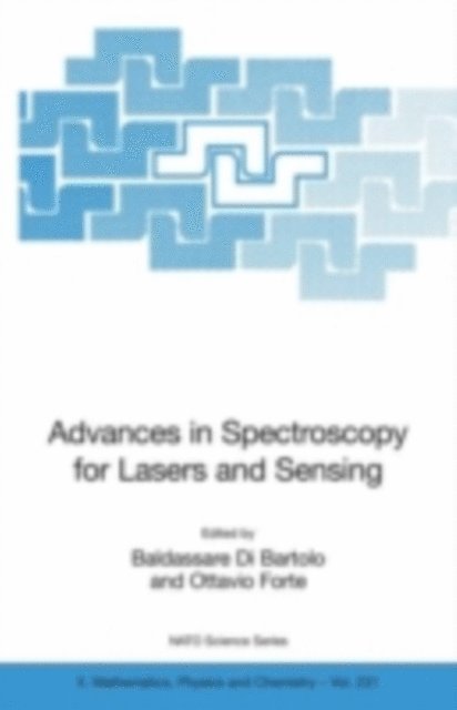 Ottavio Forte, Baldassare Di Bartolo - Advances in Spectroscopy for Lasers and Sensing, E-bok