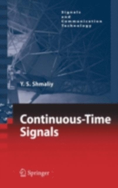 Yuriy Shmaliy - Continuous-Time Signals, E-bok