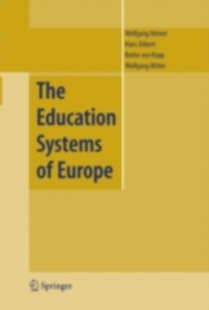 Wolfgang Mitter, Botho von Kopp, Hans Dobert, Wolfgang Horner - Education Systems of Europe, E-bok