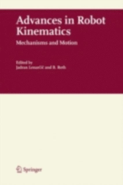 B. Roth, Jadran Lenarcic - Advances in Robot Kinematics, E-bok