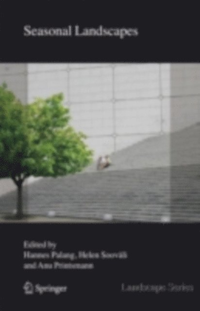 Anu Printsmann, Helen Soovali, Hannes Palang - Seasonal Landscapes, E-bok