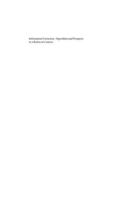 Marie-Francine Moens - Information Extraction: Algorithms and Prospects in a Retrieval Context, E-bok