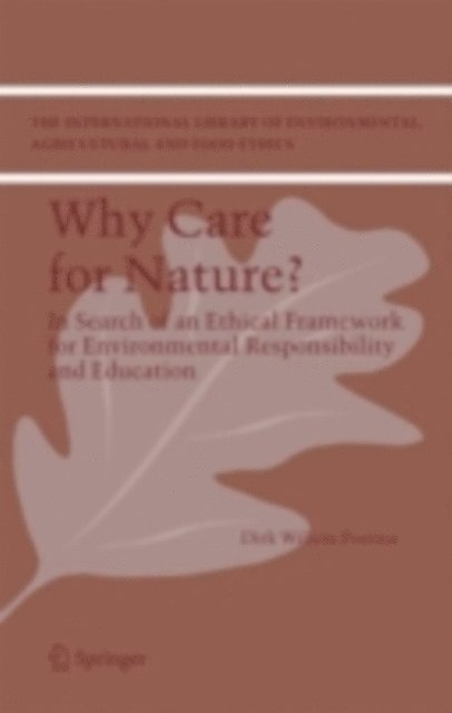 Dirk Willem Postma - Why care for Nature?, E-bok
