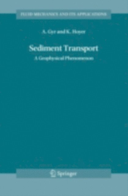 Klaus Hoyer, Albert Gyr - Sediment Transport, E-bok