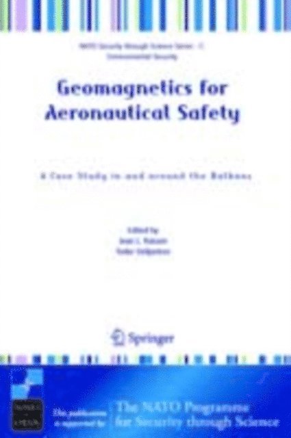 Todor Delipetrov, Jean L. Rasson - Geomagnetics for Aeronautical Safety, E-bok