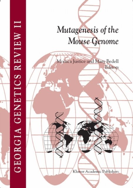 Mary Bedell, Monica Justice - Mutagenesis of the Mouse Genome, E-bok