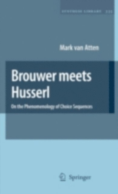 Mark van Atten - Brouwer meets Husserl, E-bok