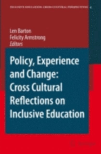 Felicity Armstrong, Len Barton - Policy, Experience and Change: Cross-Cultural Reflections on Inclusive Education, E-bok