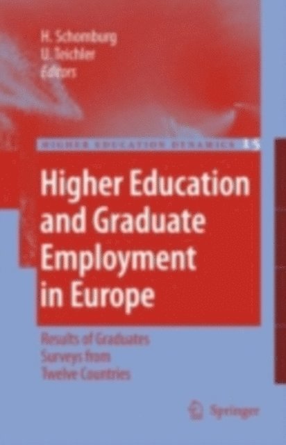 Ulrich Teichler, Harald Schomburg - Higher Education and Graduate Employment in Europe, E-bok