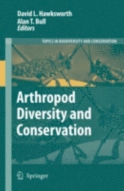 Alan T. Bull, David L. Hawksworth - Arthropod Diversity and Conservation, E-bok