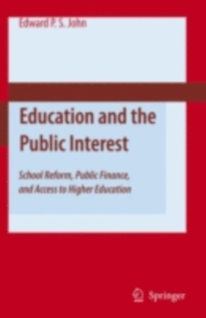 Edward P. St. John - Education and the Public Interest, E-bok