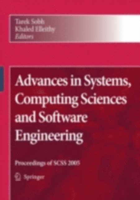 Khaled Elleithy, Tarek Sobh - Advances in Systems, Computing Sciences and Software Engineering, E-bok