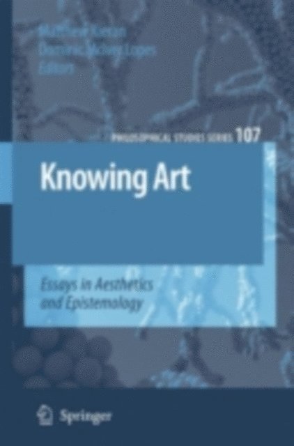 Dominic McIver Lopes, Matthew Kieran - Knowing Art, E-bok
