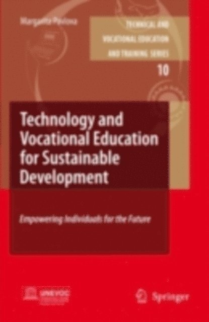 Margarita Pavlova - Technology and Vocational Education for Sustainable Development, E-bok