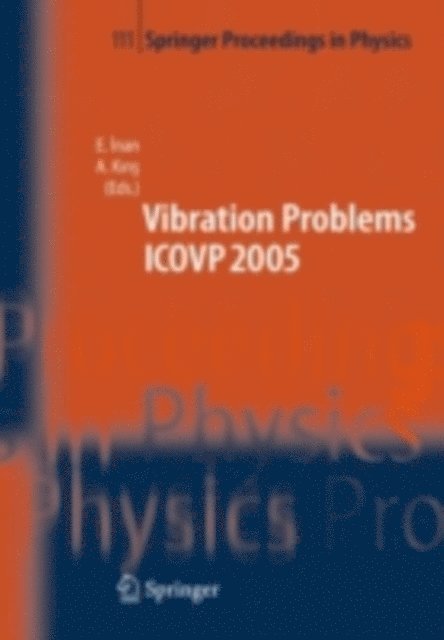 Ahmet Kiris, Esin Inan - Seventh International Conference on Vibration Problems ICOVP 2005, E-bok
