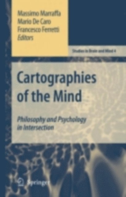 Francesco Ferretti, Mario De Caro, Massimo Marraffa - Cartographies of the Mind, E-bok