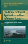 Landscape Ecological Applications in Man-Influenced Areas