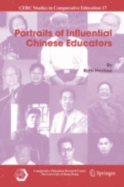 Ruth Hayhoe - Portraits of Influential Chinese Educators, E-bok