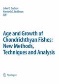 Special Issue: Age and Growth of Chondrichthyan Fishes: New Methods, Techniques and Analysis