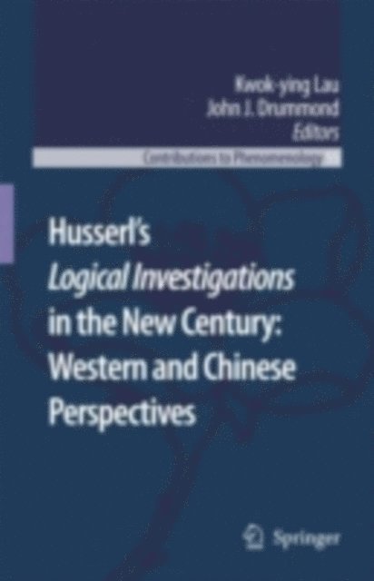 John J. Drummond, Kwok-Ying Lau - Husserl's Logical Investigations in the New Century: Western and Chinese Perspectives, E-bok