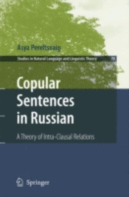 Asya Pereltsvaig - Copular Sentences in Russian, E-bok